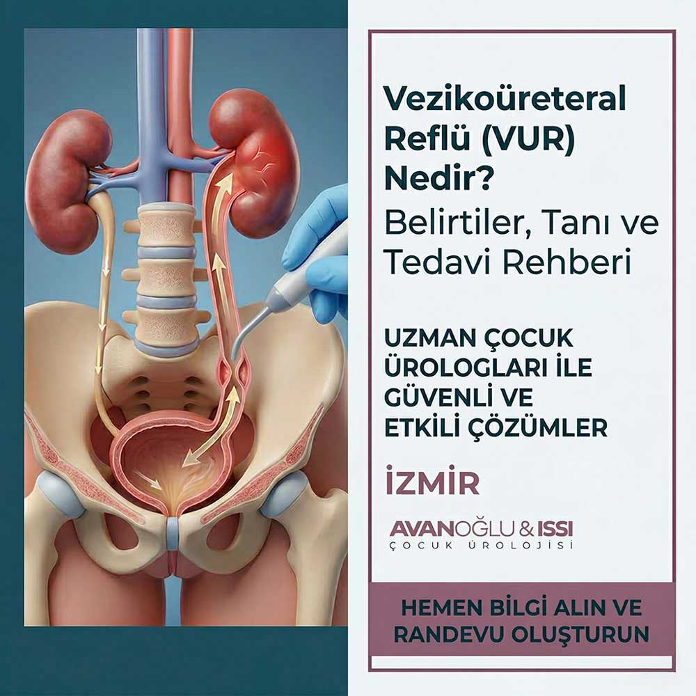 VUR tedavi yöntemleri nelerdir izmir vur ameliyat