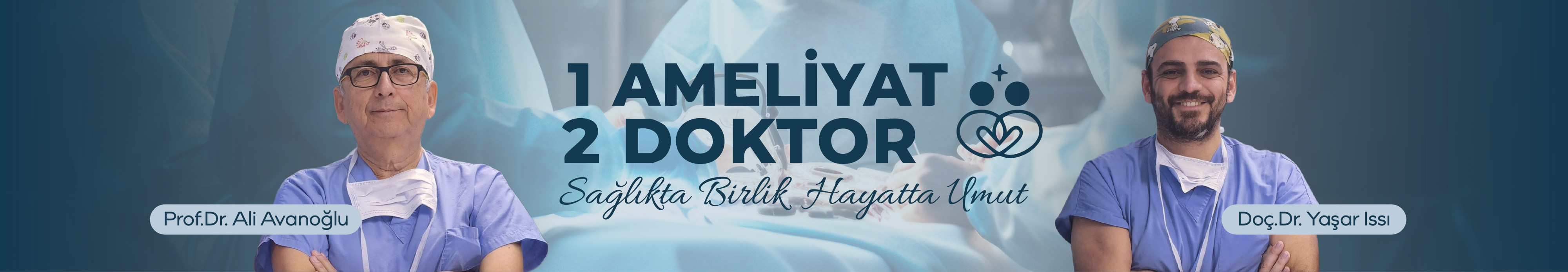 1 ameliyat 2 doktor